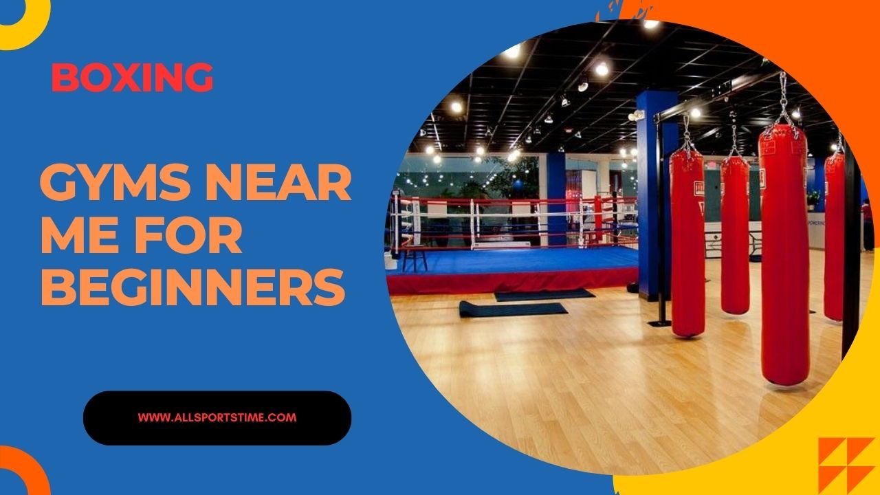 Boxing Gyms Near me for Beginners